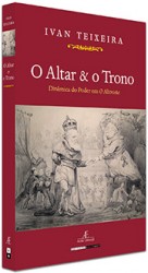 O Altar & o Trono, de Ivan Teixeira