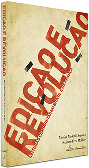 Edição e Revolução: Leituras Comunistas no Brasil e na França